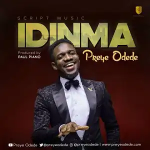 Preye Odede - Idinma